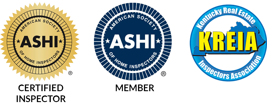 American Society of Home Inspectors ASHI Certified Inspector and Member. Kentucky Real Estate Inspectors Association KREIA 